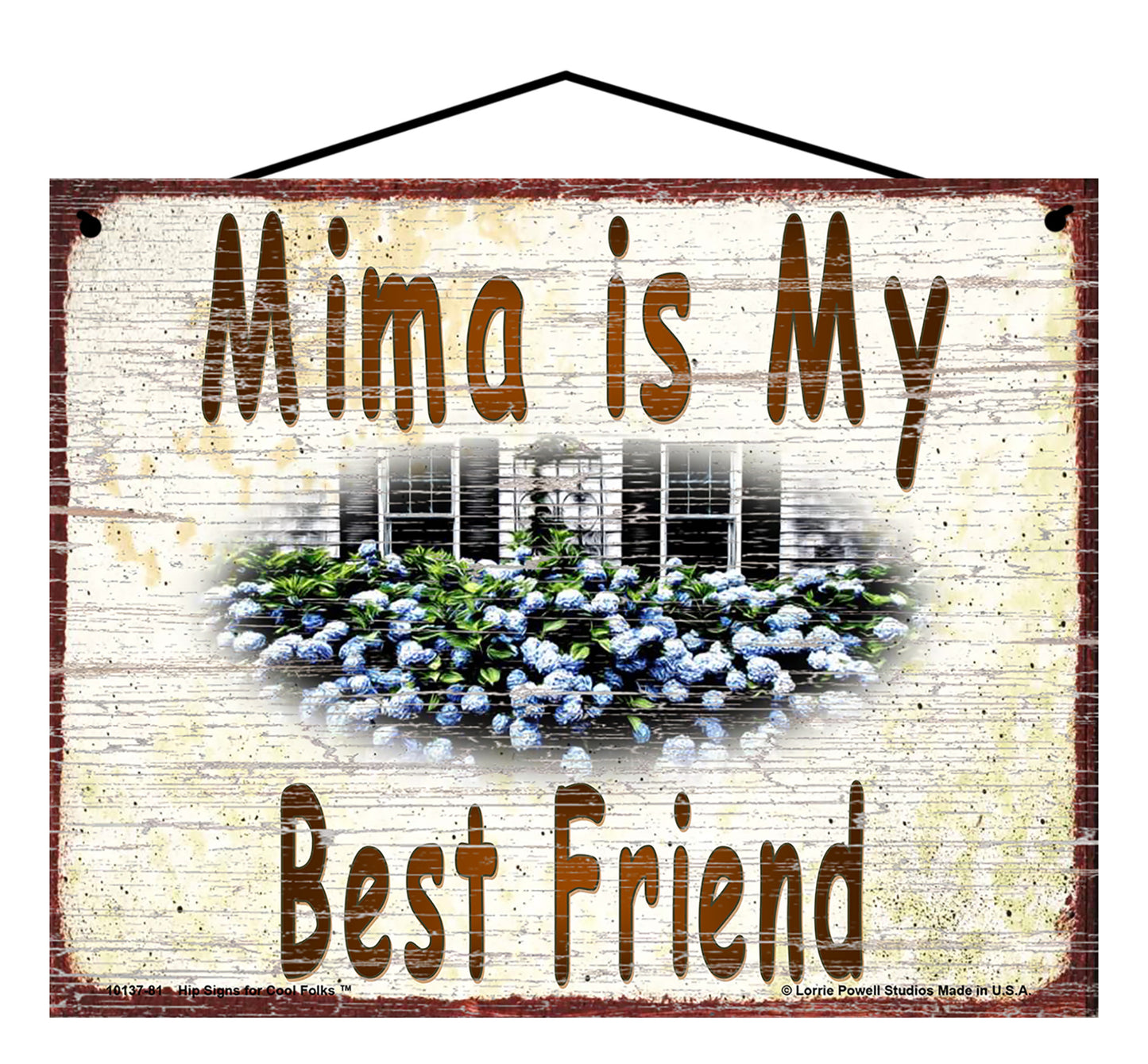 Mima Hydrangea Sign - Mima Is My Best Friend