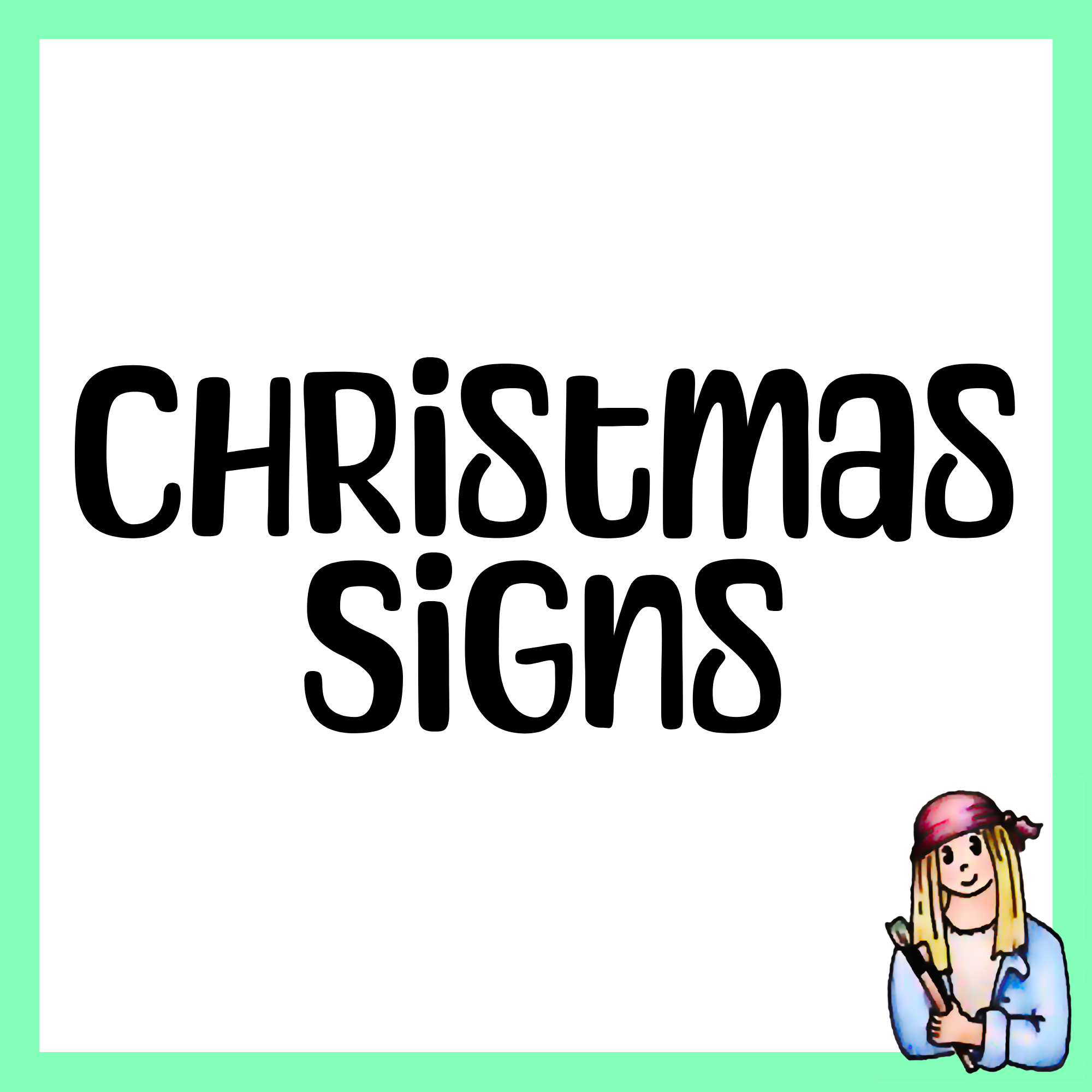 Christmas Signs – Hip Signs For Cool Folks