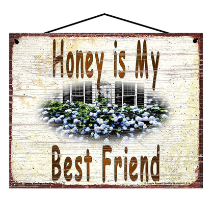 Honey Hydrangea Sign - Honey Is My Best Friend