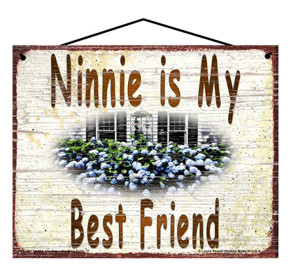 Ninnie Hydrangea Sign - Ninnie Is My Best Friend