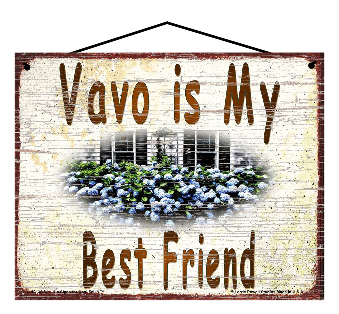 Vavo Hydrangea Sign - Vavo Is My Best Friend