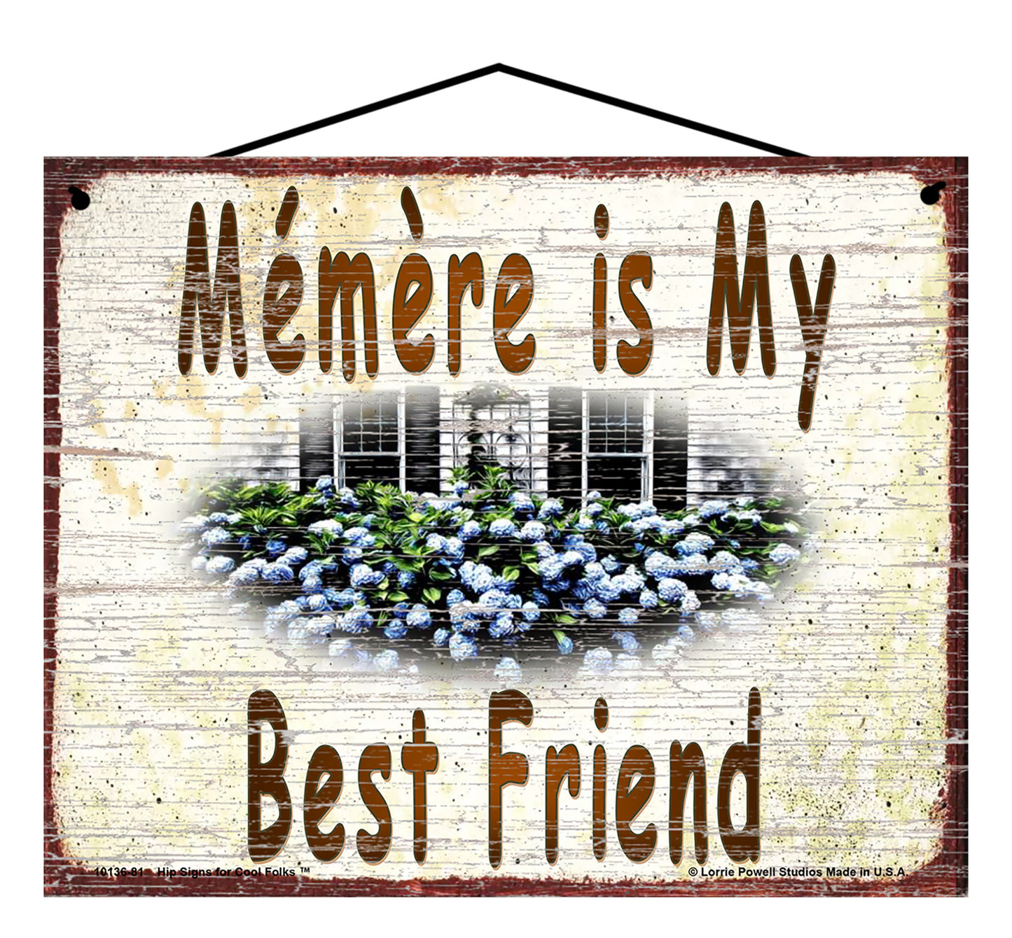 Memere Hydrangea Sign - Memere Is My Best Friend