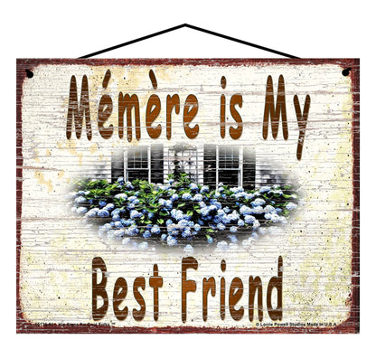 Memere Hydrangea Sign - Memere Is My Best Friend