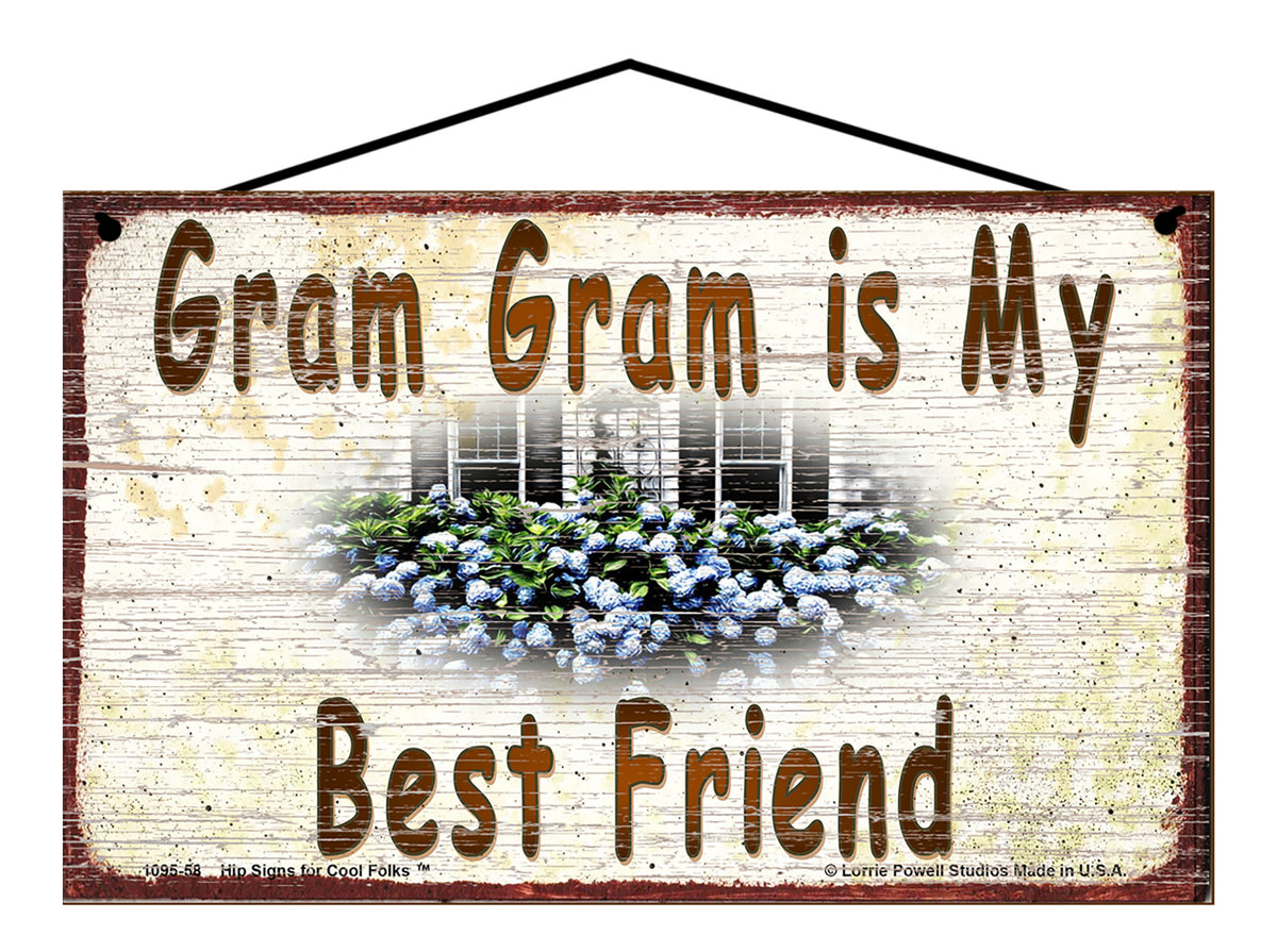 364 Grams Sign Gram Gram Hydrangea Sign - Gram Gram Is My Best Friend – Hip Signs For ...