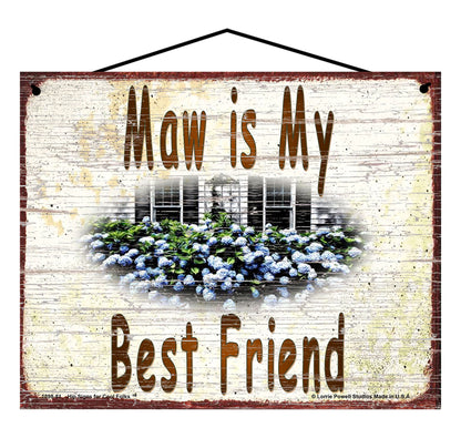 Maw Hydrangea Sign - Maw Is My Best Friend