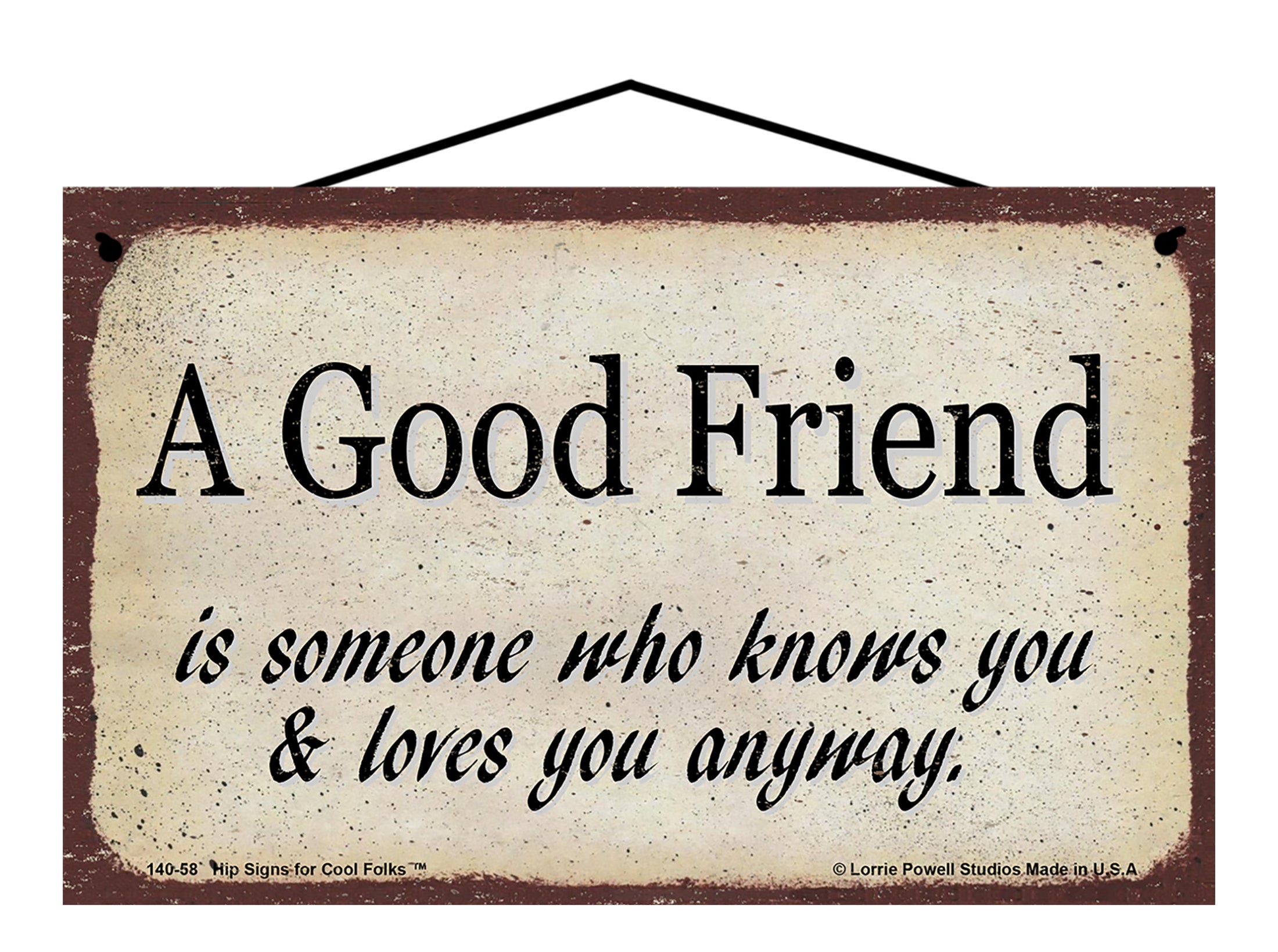 Fun Friend Signs Friendship Themed Signs - Funny Quotes for Best Friends, Great Gifts ...
