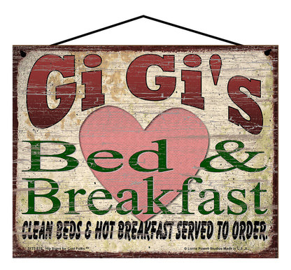 Gi Gi B&B Sign - Gi Gi's Bed and Breakfast Clean Beds and Hot Breakfast Served To Order