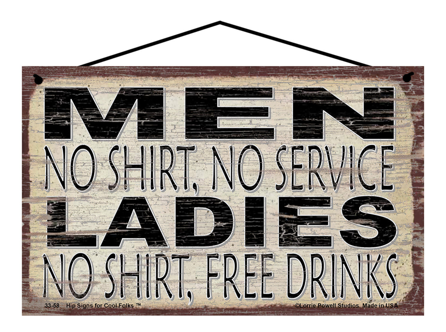 Men No Shirt No Service Ladies No Shirt Free Drinks - Vintage Style Sign