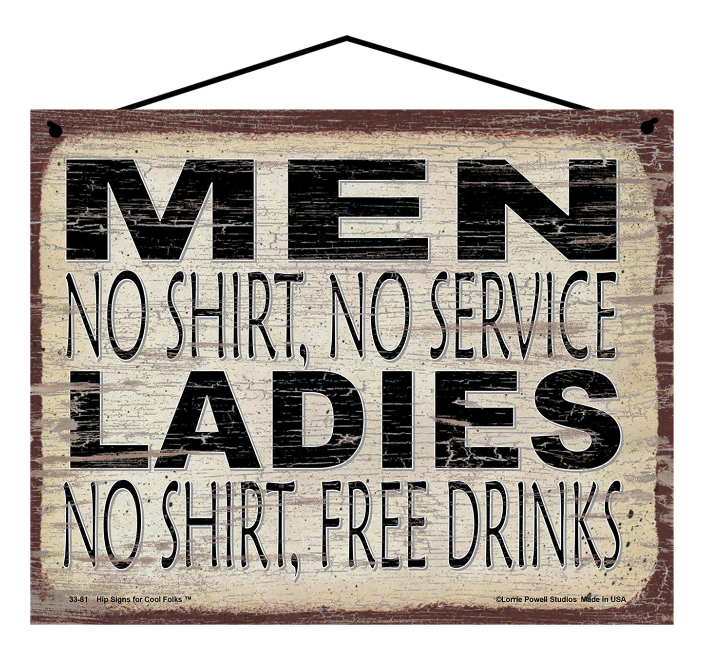 Men No Shirt No Service Ladies No Shirt Free Drinks - Vintage Style Sign