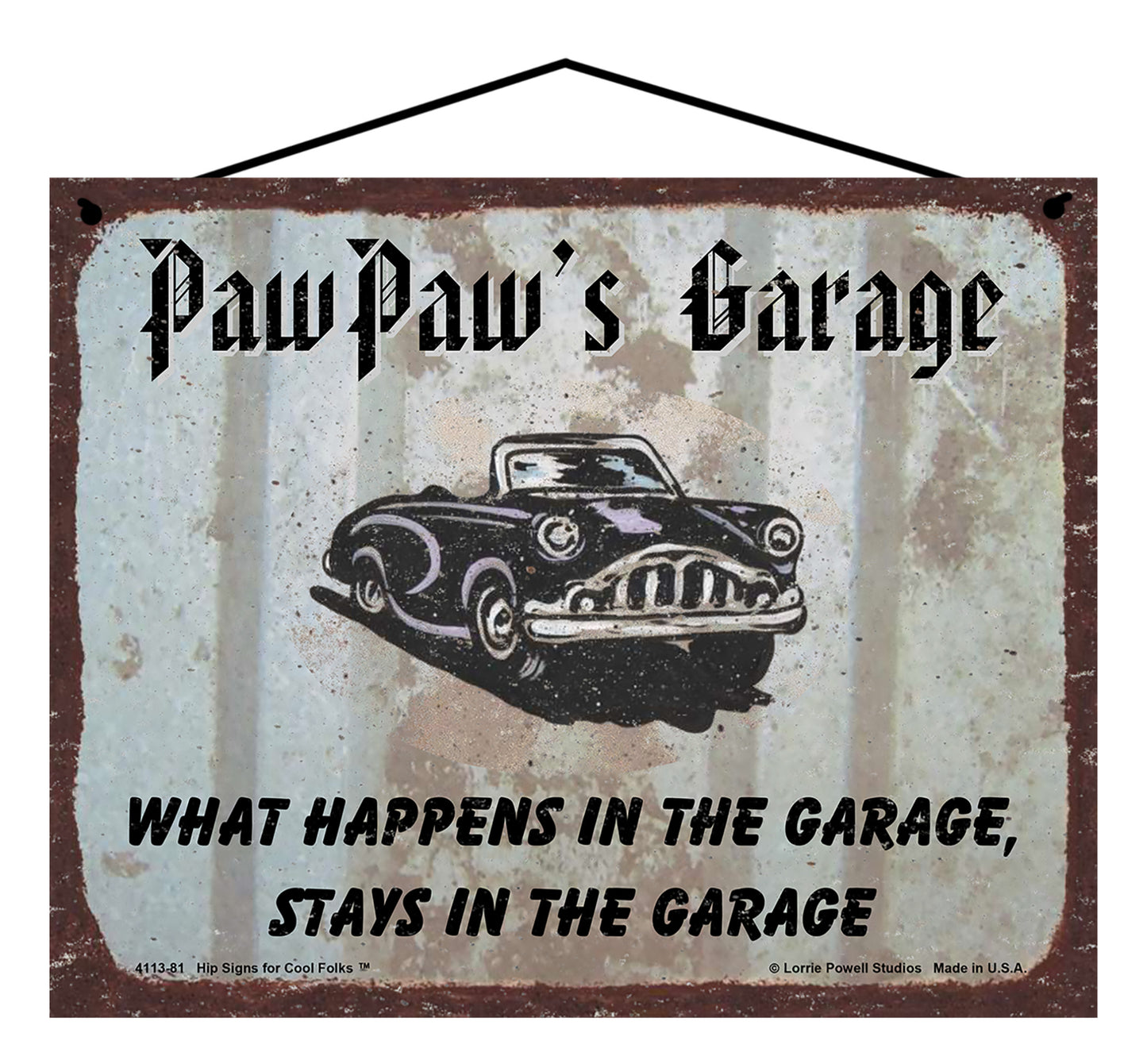 Paw Paw Garage Sign - Paw Paw's Garage What Happens in the Garage Stays in the Garage