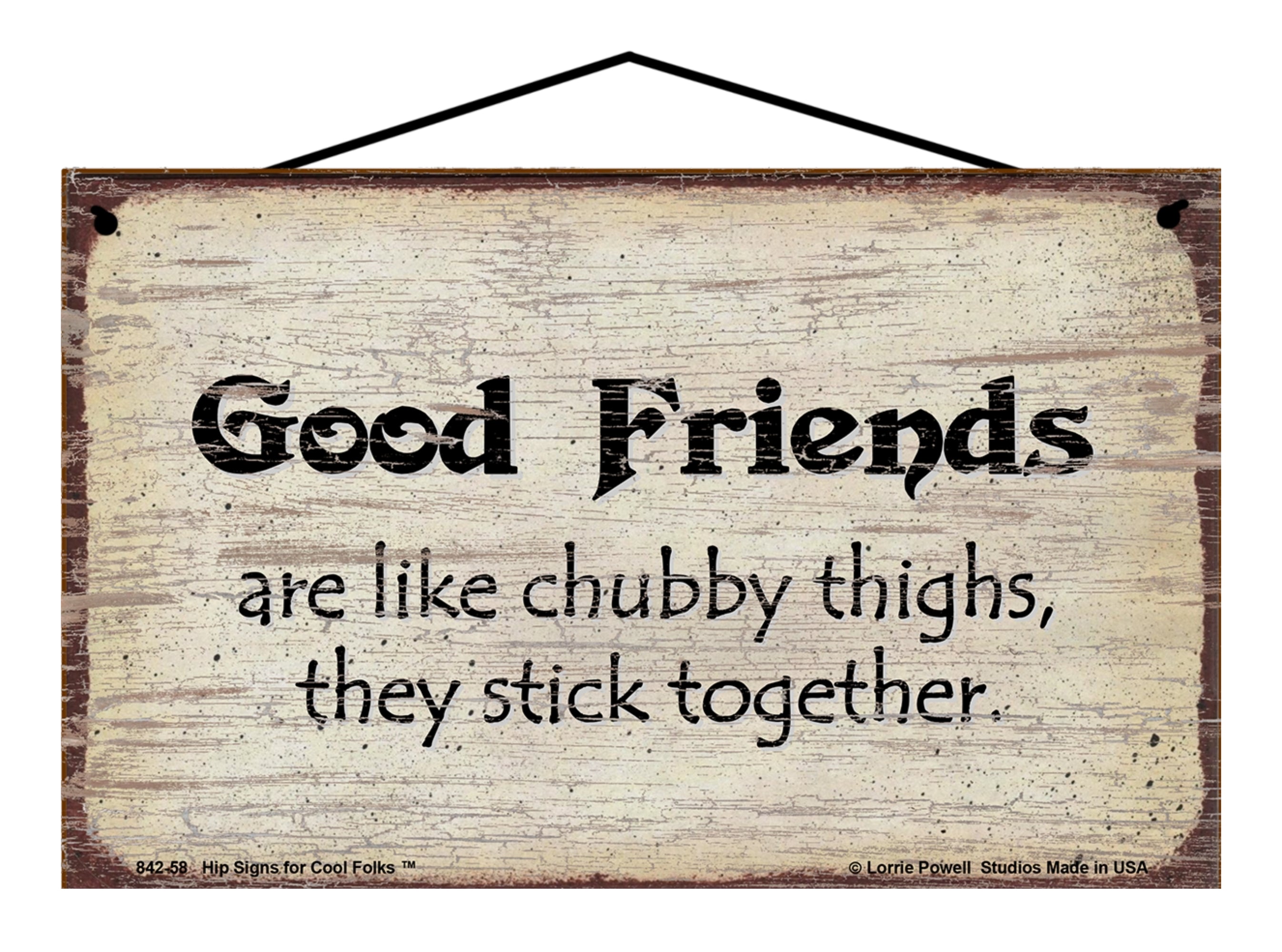 Fun Friend Signs Friendship Themed Signs - Funny Quotes for Best Friends, Great Gifts ...